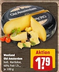 Old Amsterdam im Angebot bei REWE in Saarbrücken Old Amsterdam Angebote von Westland bei REWE Saarbrücken für 1,79 €