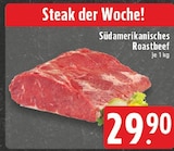 Aktuelles Südamerikanisches Roastbeef Angebot bei E center in Aachen ab 29,90 €