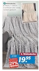 Wohndecke im Angebot bei BRAUN Möbel-Center in Singen Wohndecke Angebote bei BRAUN Möbel-Center Singen für 19,95 €