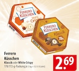 Ferrero Küsschen Klassik oder White Crispy Angebote bei famila Nordost Flensburg für 2,69 €