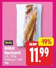 Delikat Bauchspeck von Berlin für 11,99 € bei EDEKA im Angebot Delikat Bauchspeck von Berlin im aktuellen EDEKA Prospekt