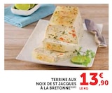 Terrine aux noix de st jacques à la bretonne en promo chez Super U Tarbes à 13,90 €