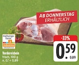 Aktuelles Vordereisbein Angebot bei EDEKA in Leipzig ab 0,59 €