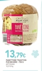 Panettone Tradition Pur Beurre - 750 g - Artigiani dans le catalogue NaturéO