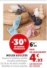 Mules adultes en promo chez Super U Salon-de-Provence à 4,83 €