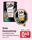 Sheba Katzennahrung im Angebot bei famila Nordost in Neustadt Sheba Katzennahrung Angebote bei famila Nordost Neustadt für 0,49 €