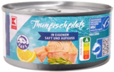 Thunfischfilets Angebote von K-CLASSIC bei Kaufland Friedrichshafen für 0,99 €