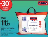 OREILLER SOFT COMFORT - DODO - Intermarché Hyper à Limoges OREILLER SOFT COMFORT - DODO en promo chez Intermarché Hyper Limoges à 11,13 €