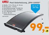 Pool Solarheizung „SPH-10000“ im Angebot bei Globus-Baumarkt in Suhl Pool Solarheizung „SPH-10000“ Angebote von T.I.P bei Globus-Baumarkt Suhl für 99,00 €