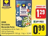 EDEKA Mittelbach - Herzstücke Mozzarella Perlen Angebot im Prospekt Herzstücke Mozzarella Perlen bei EDEKA im Mittelbach Prospekt für 0,99 €