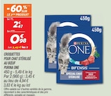 Croquettes pour chat stérilisé au bœuf - Purina One - Netto à Nantes Croquettes pour chat stérilisé au bœuf - Purina One en promo chez Netto Nantes à 0,98 €