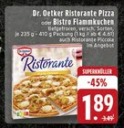 Ristorante Pizza oder Bistro Flammkuchen Angebote von Dr. Oetker bei EDEKA Osnabrück für 1,89 €