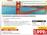 Aktuelles Rundreise Amerikas Goldener Westen Angebot bei Netto Marken-Discount in Bonn ab 1.999,00 €