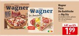 Pizza Die Backfrische im Angebot bei famila Nordost in Neustadt Pizza Die Backfrische Angebote von Wagner bei famila Nordost Neustadt für 1,99 €