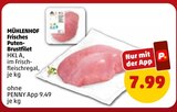 Frisches Puten-Brustfilet von MÜHLENHOF für 7,99 € bei Penny-Markt im Angebot Frisches Puten-Brustfilet von MÜHLENHOF im aktuellen Penny-Markt Prospekt