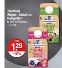 Zillertaler Ziegen-, Schaf oder Honigmilch von Erlebnis Sennerei im aktuellen V-Markt Prospekt für 1,29 €