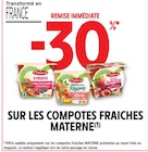 -30% remise immédiate sur les compotes fraîches materne à Intermarché dans Baudemont