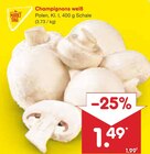 Aktuelle Champignons Angebote bei Netto Marken-Discount in Bremen Aktuelles Champignons weiß Angebot bei Netto Marken-Discount in Bremen ab 1,49 €