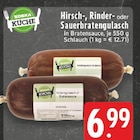 Aktuelles Hirschgulasch in Bratensauce Angebot bei E center in Koblenz ab 6,99 €