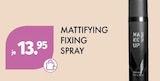 MATTIFYING FIXING SPRAY von MAKE UP Factory für 13,95 € bei Müller im Angebot MATTIFYING FIXING SPRAY von MAKE UP Factory im aktuellen Müller Prospekt