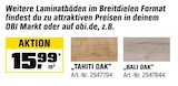 OBI Neustadt - TAHITI OAK oder „BALI OAK“ Angebot im Prospekt TAHITI OAK oder „BALI OAK“ bei OBI im Neustadt Prospekt für 15,99 €