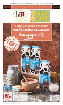 Catalogue Bi1 de la semaine "Engagés pour soutenir NOS PARTENAIRES LOCAUX. Bourgogne" avec 1 pages, valide du 21/10/2025 au 26/10/2025 pour La Chapelle-de-Guinchay et alentours Prospectus Bi1 de la semaine "Engagés pour soutenir NOS PARTENAIRES LOCAUX. Bourgogne" avec 1 pages, valide du 21/10/2025 au 26/10/2025 pour La Chapelle-de-Guinchay et alentours