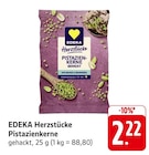 EDEKA Salmtal - Herzstücke Pistazienkerne Angebot im Prospekt Herzstücke Pistazienkerne bei EDEKA im Salmtal Prospekt für 2,22 €