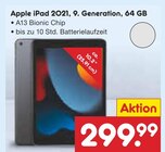 iPad 2021, 9. Generation, 64 GB im Angebot bei Netto Marken-Discount in Grevenbroich iPad 2021, 9. Generation, 64 GB Angebote von Apple bei Netto Marken-Discount Grevenbroich für 299,99 €
