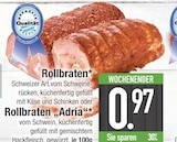 Rollbraten oder Rollbraten „Adria“* von  im aktuellen EDEKA Prospekt für 0,97 €