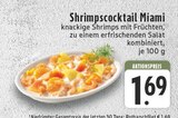 Shrimpscocktail Miami Angebote bei E center Kamp-Lintfort für 1,69 €