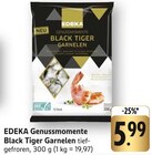 Aktuelle Garnelen Angebote bei EDEKA in Mannheim Aktuelles Genussmomente Black Tiger Garnelen Angebot bei EDEKA in Mannheim ab 5,99 €