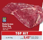 Aktuelles Rinderbraten Dicker Bug Angebot bei Metro in Bremen ab 10,15 €