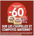 Intermarché Celles-sur-Belle - Promo -60% de remise immédiate sur le 2ème sur les coupelles et compotes Materne Promo -60% de remise immédiate sur le 2ème sur les coupelles et compotes Materne à dans le catalogue Intermarché à Celles-sur-Belle