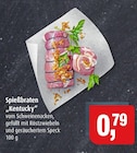 Markant Aukrug - Spießbraten "Kentucky" Angebot im Prospekt Spießbraten "Kentucky" bei Markant im Aukrug Prospekt für 0,79 €
