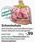 Schweinehals bei E xpress im Berg Prospekt für 0,99 €