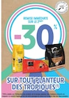 Promo -30% de remise immédiate sur le 2ème sur tout Planteur des Tropiques à  dans le catalogue Intermarché à Aix-les-Bains