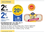 E.Leclerc La Môle - Promo Rocamadour AOP 24% MAT. GR. Promo Rocamadour AOP 24% MAT. GR. à 2,15 € dans le catalogue E.Leclerc à La Môle