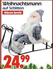 Weihnachtsmann auf Schlitten Angebote bei Wreesmann Altenburg für 24,99 €