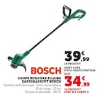 Coupe bordure filaire EasyGrassCut - Bosch en promo à 34,99 € chez Super U Coupe bordure filaire EasyGrassCut - Bosch dans le catalogue Super U