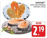Lachssteaks natur im Angebot bei EDEKA in Amberg Lachssteaks natur Angebote bei EDEKA Amberg für 2,19 €